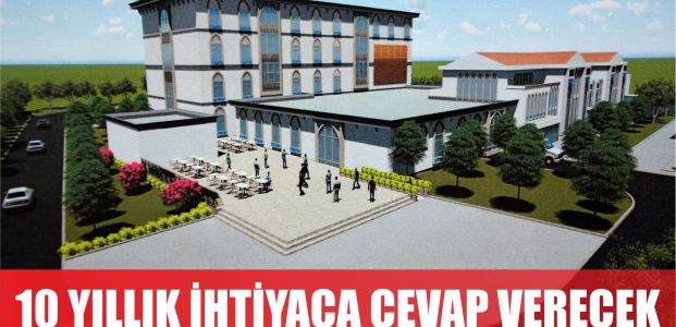  10 yıllık ihtiyaca cevap verecek