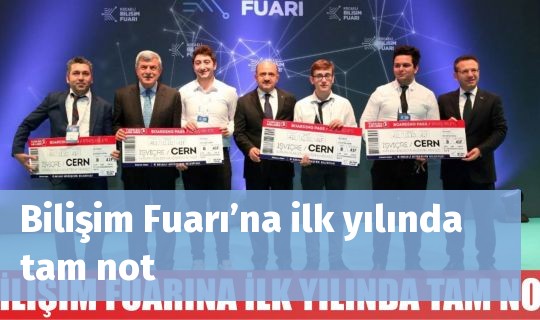 Bilişim Fuarı’na ilk yılında tam not