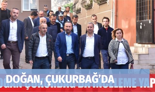 DOĞAN, ÇUKURBAĞ’DA