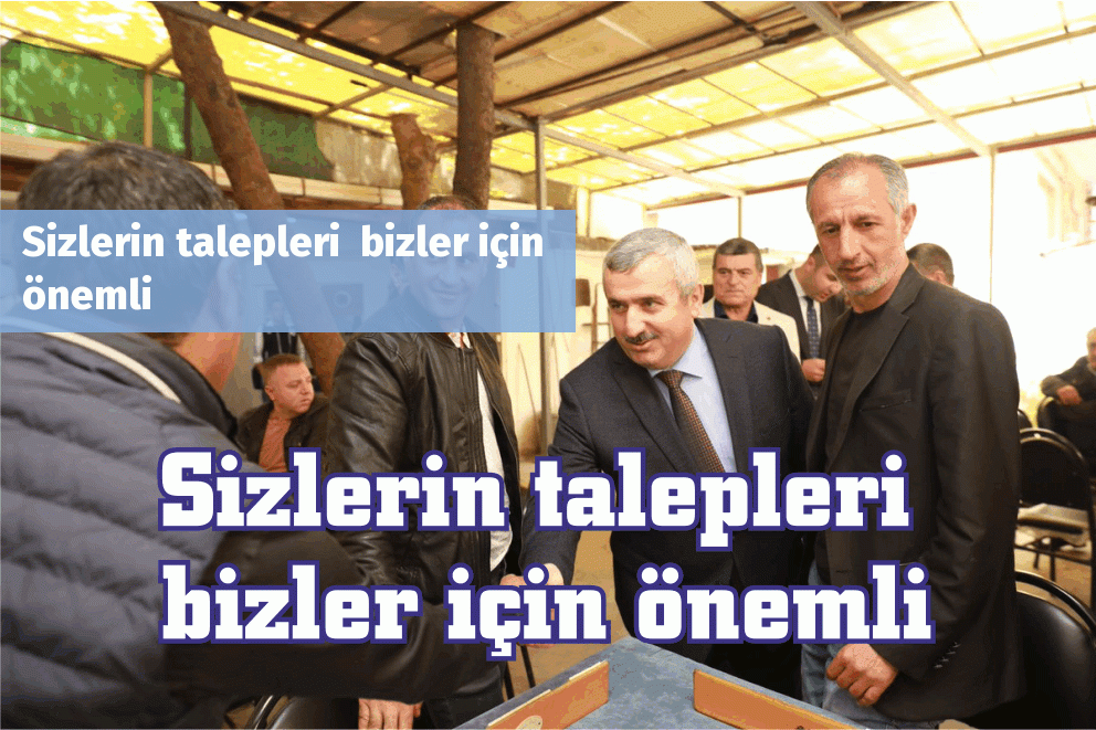 Sizlerin talepleri  bizler için önemli