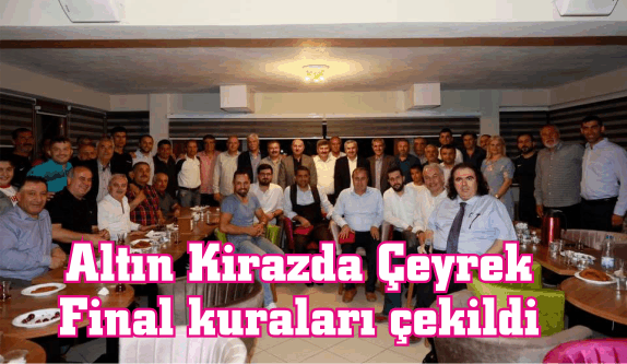 Altın Kirazda Çeyrek Final kuraları çekildi