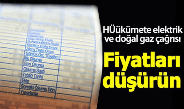 Doğal gaz ve elektriğe indirim çağrısı