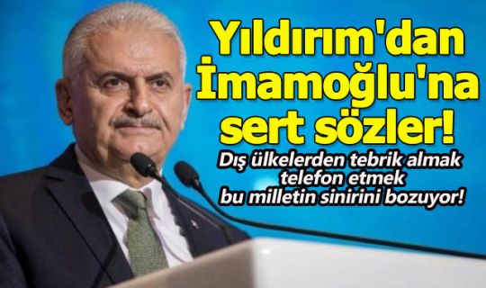 Binali Yıldırım'dan Ekrem İmamoğlu'na sert sözler!