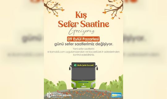 Kocaeli Büyükşehir Belediyesi, Kış Sefer Saatleri, Düzenlemesi Yapıyor