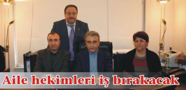  Aile hekimleri iş bırakacak