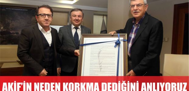  ‘’Akif’in Neden Korkma Dediğini Bugünlerde Daha İyi Anlıyoruz’’