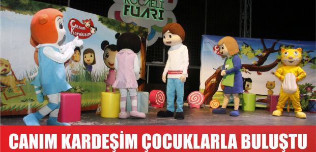  Canım Kardeşim Çocuklar ile buluştu