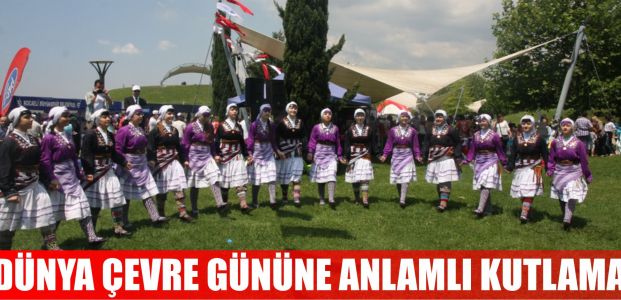 Dünya Çevre Gününe anlamlı kutlama