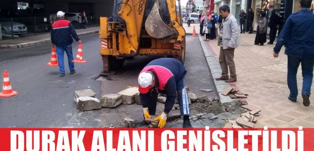  Durak alanı genişletildi