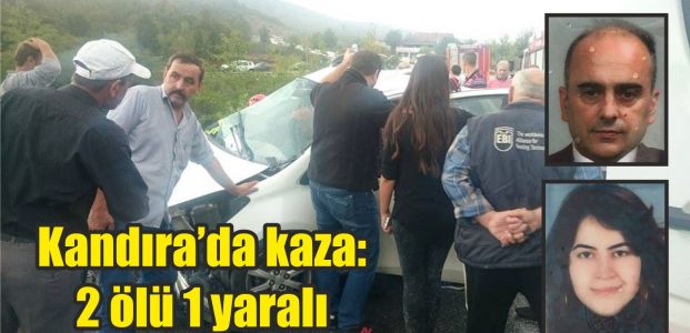  Kandıra'da kaza: 2 ölü 1 yaralı