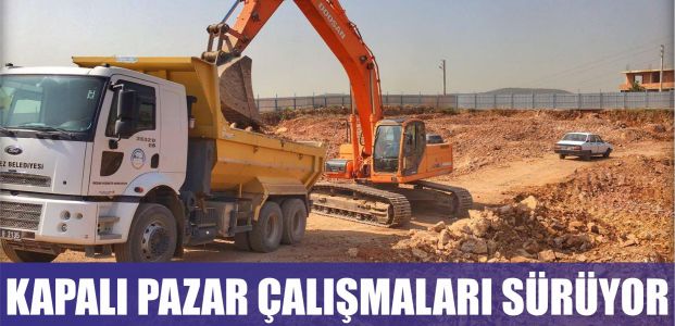  Kapalı pazarlar için çalışmalar sürüyor