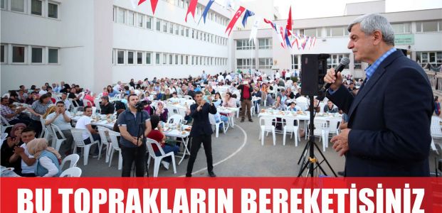  Karaosmanoğlu, “Bu toprakların bereketisiniz”