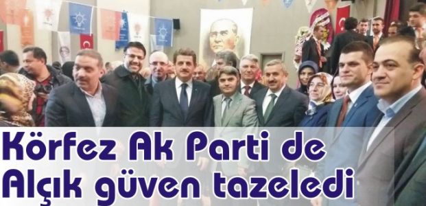 Körfez  Ak Parti de Alçık güven tazeledi