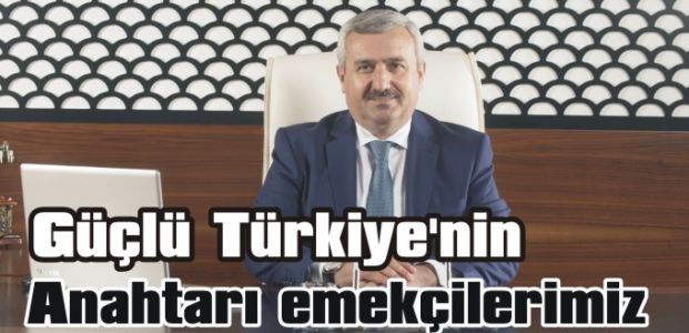  Körfez Belediye Başkanı İsmail Baran;    Güçlü Türkiye’nin  anahtarı emekçilerimiz