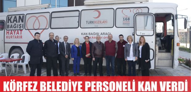  Körfez Belediyesi personeli kan verdi