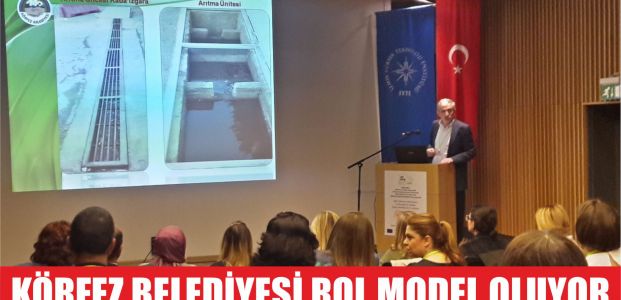  Körfez Belediyesi rol model oluyor