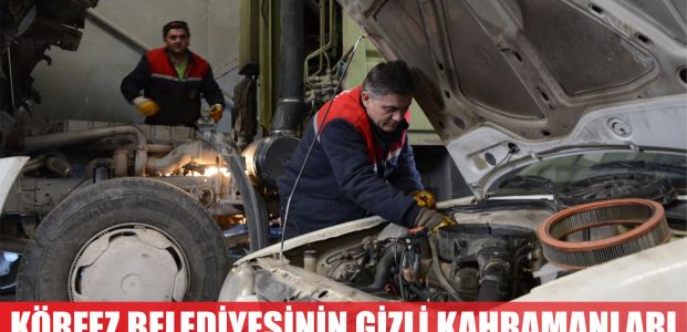  Körfez Belediyesi’nin ‘gizli’ kahramanları