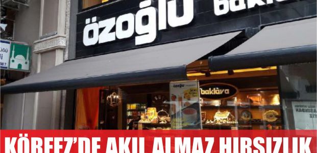 Körfez'de akıl almaz hırsızlık