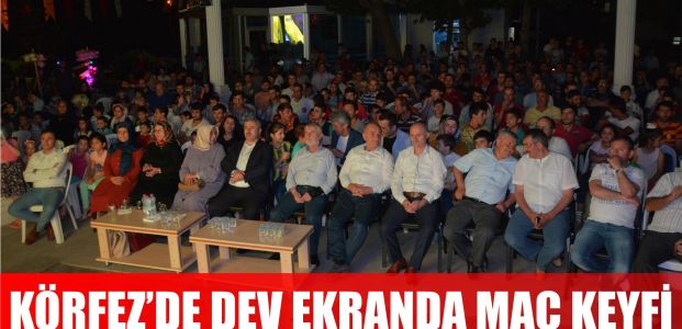  Körfez’de Dev Ekranda Milli Maç Heyecanı