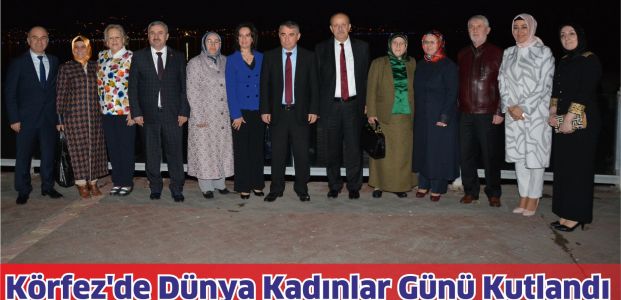 Körfez’de Dünya Kadınlar Günü Kutlandı