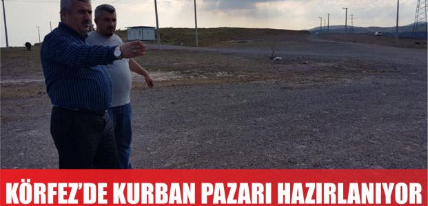  Körfez’de kurban pazarı hazırlanıyor