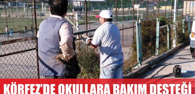  Körfez’de okullara bakım desteği