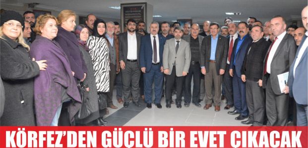  Körfez’den ‘güçlü evet’ çıkacaktır