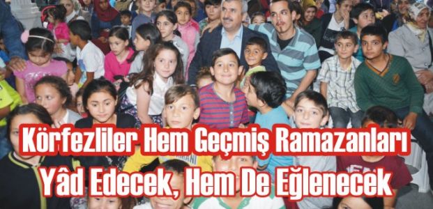  Körfezliler Hem Geçmiş Ramazanları Yâd Edecek, Hem De Eğlenecek