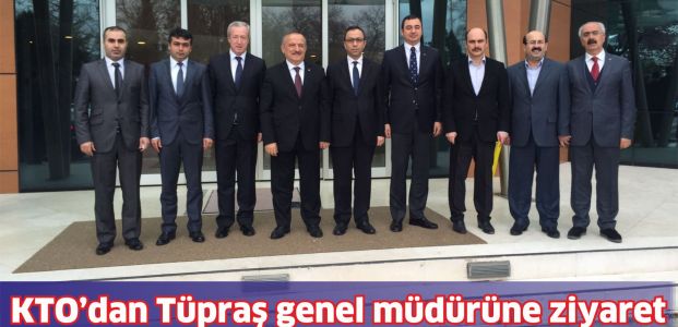 KTO'dan Tüpraş Genel Müdürüne ziyaret