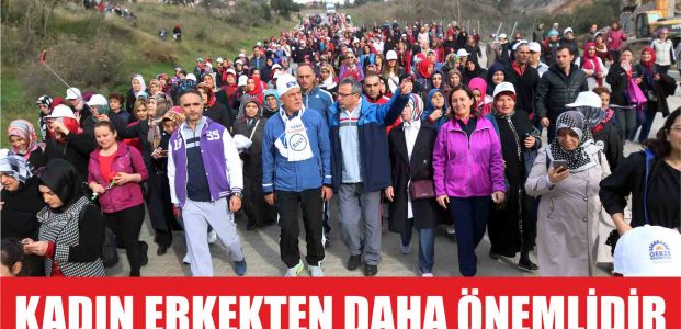  ‘’Medeniyetimizde kadın erkekten daha önemlidir’’