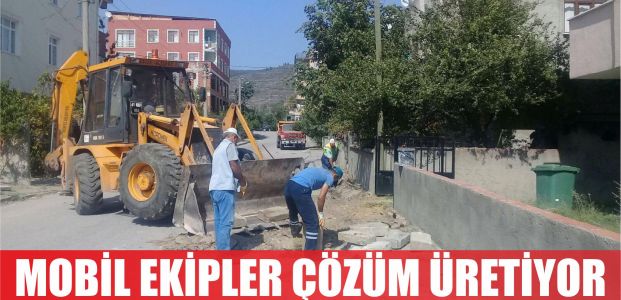  Mobil ekipler çözüm üretiyor