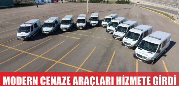  Modern cenaze araçları hizmete girdi