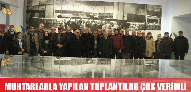 Muhtarlarla yapılan toplantılar verimli geçiyor