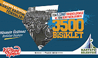 BAŞKAN ÜZÜLMEZ 3500 BİSİKLET DAĞITACAK