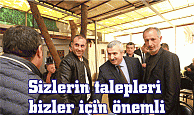 Sizlerin talepleri  bizler için önemli