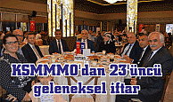 KSMMMO'dan 23'üncü geleneksel iftar