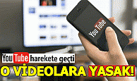 YouTube o videolara yasak getiriyor