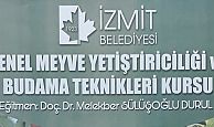 İZMİT’TE ,MEYVE YETİŞTİRİCİLİĞİ EĞİTİMİ