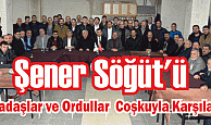 Şener Söğüt'ü, Dadaşlar ve Ordulular Coşkuyla Karşıladı