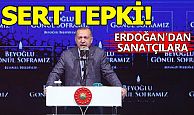 Erdoğan'dan sinema dünyasına sert tepki