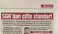 SGK’dan İzmit Belediyesine uygulanan   ÇİFTE STANDART ULUSAL BASINDA