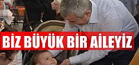 Başkan Baran “Biz Büyük Bir Aileyiz”