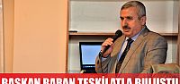 Başkan Baran Teşkilat Mensuplarıyla Buluştu