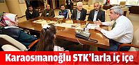 Başkan Karaosmanoğlu STK’larla yakından ilgileniyor