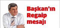 Başkan Regaip Kandili’ni kutladı