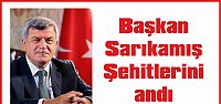 Başkan Sarıkamış Şehitlerini andı