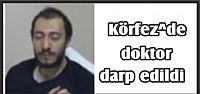 Doktor darp edildi