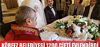  Körfez Belediyesi bin 200 çifti evlendirdi