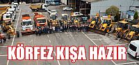  Körfez Belediyesi Tam Donanımlı Kışa Hazır