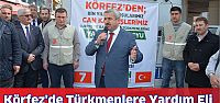 Körfez’de Türkmenlere Yardım Eli